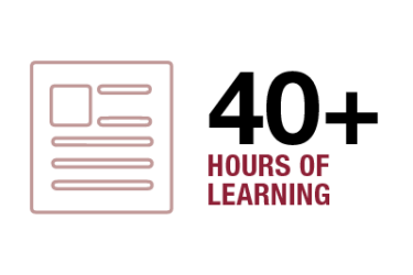40+ hours of learning